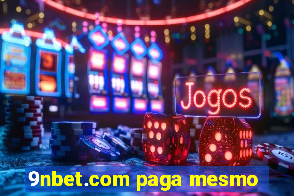 9nbet.com paga mesmo